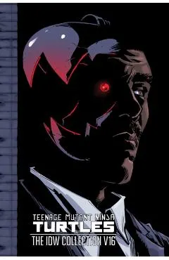 Teenage Mutant Ninja Turtles: The IDW Collection Volume 16