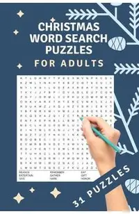 Christmas Word Search Puzzles: 31 word search puzzles - for adults, teens and grown-ups - fun time for christmas - christmas theme - christmas gift -