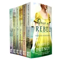 Mary Jo Putney Rogues Redeemed Collection 6 Books Set (once A Soldier, Once A Rebel, Once A Scoundrel, Once A Spy, Once Dishonored, Once A Laird)