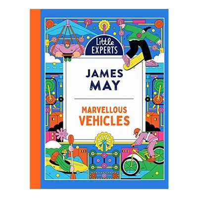 Little Expert 3, Marvelous vehicles, James May