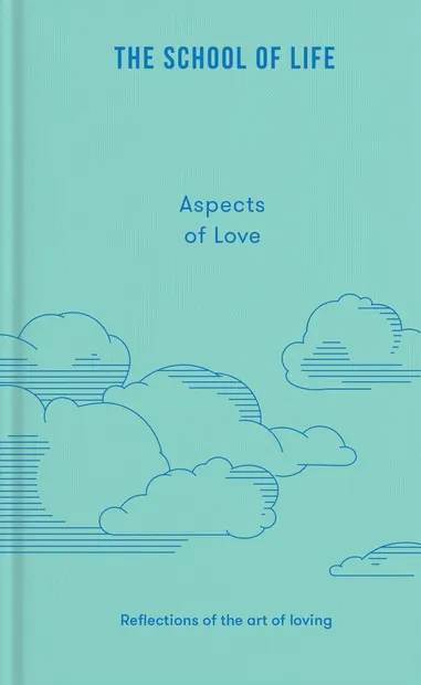 Aspects of Love: Reflections on the art of loving