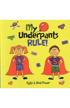 My Underpants Rule
