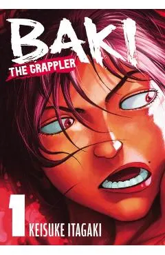 Baki the Grappler Vol.1