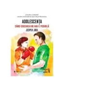 Adolescenta. Cand educarea nu mai e posibila