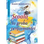 Scoala la proba performantei