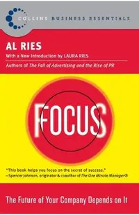 Focus: The Future of Your Company Depends on It