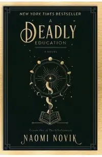 A Deadly Education