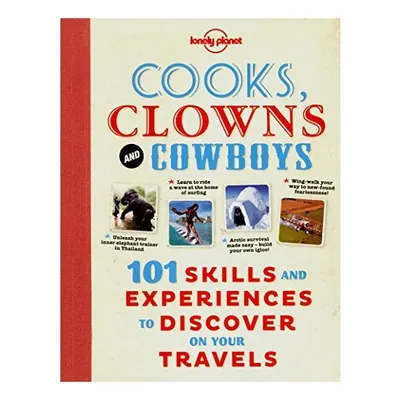 Cooks, clowns and cowboys