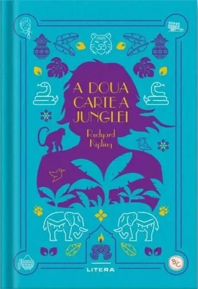 A doua carte a junglei (Vol. 18) - Hardcover - Rudyard Kipling