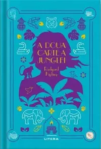A doua carte a junglei (Vol. 18) - Hardcover - Rudyard Kipling