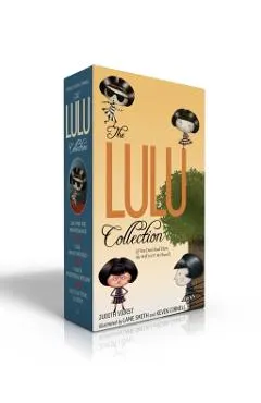 The Lulu Collection (If You Don't Read Them, She Will Not Be Pleased): Lulu and the Brontosaurus; Lulu Walks the Dogs; Lulu's Mysterious Mission; Lulu