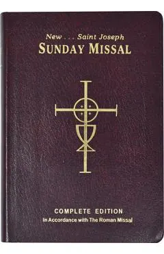 St. Joseph Sunday Missal: Complete Edition in Accordance with the Roman Missal