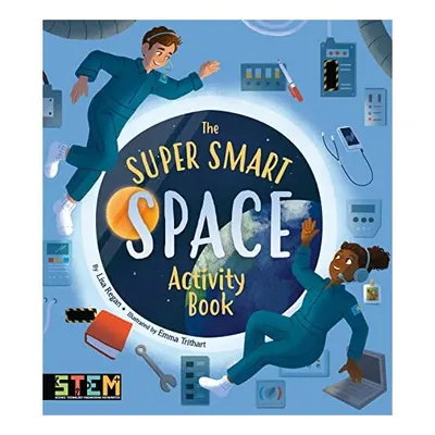 The Super Smart Space Activity Book