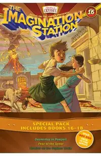 Imagination Station Books 3-Pack: Doomsday in Pompeii / In Fear of the Spear / Trouble on the Orphan Train