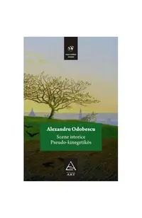 Scene istorice - Hardcover - Alexandru Odobescu