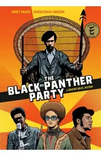 The Black Panther Party: A Graphic Novel History