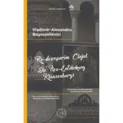 Re-descoperim Clujul 1. Un periplu reconfortant prin orasul de pe Somesul Mic