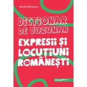 Dictionar de buzunar. Expresii si locutiuni romanesti