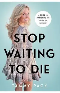 Stop Waiting to Die: A Guide to Mastering the Art of the Restart