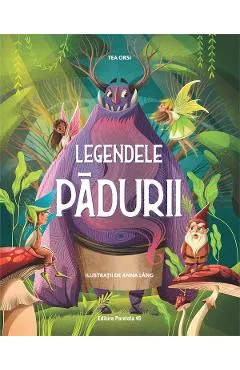 Legendele padurii