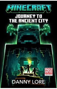 Minecraft: Journey to the Ancient City