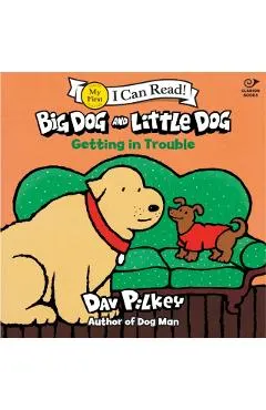 Big Dog and Little Dog Getting in Trouble