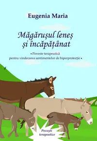 Măgărușul leneș și încăpățânat - Paperback