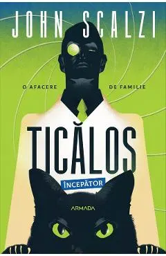 Ticalos incepator