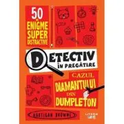 Detectiv in pregatire. Cazul diamantului din Dumpleton