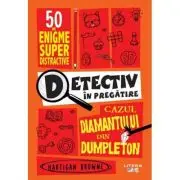 Detectiv in pregatire. Cazul diamantului din Dumpleton
