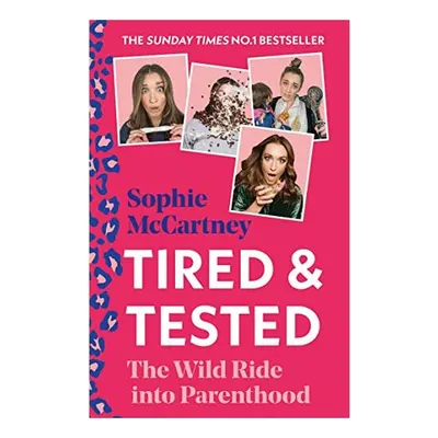 Tired and Tested