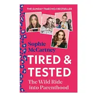 Tired and Tested