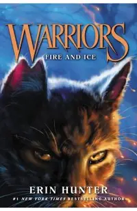 Warriors #2: Fire and Ice