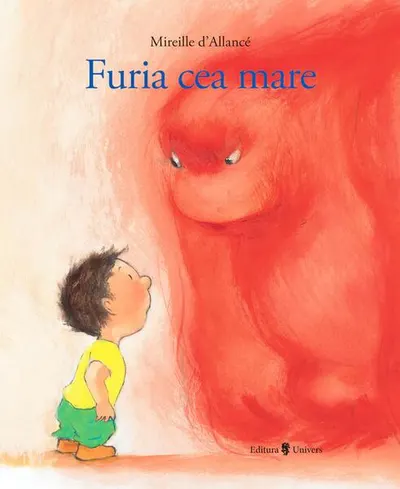 Furia cea mare - Hardcover - Mireille d'Allancé