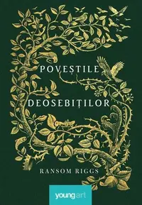 Poveștile deosebiților - Hardcover - Ransom Riggs
