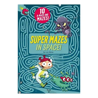 Super Mazes in Space!