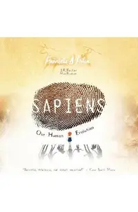 Annabelle & Aiden: Sapiens: Our Human Evolution