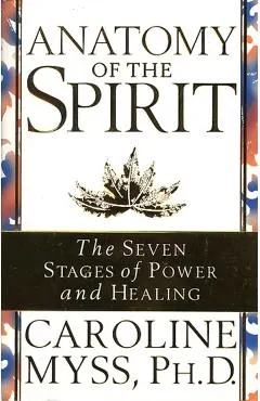 Anatomy Of The Spirit