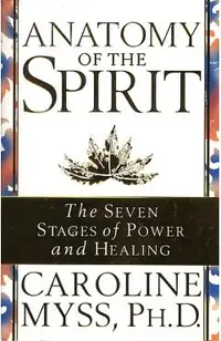 Anatomy Of The Spirit