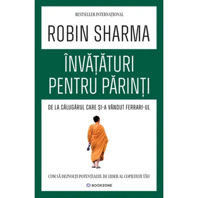 Invataturi pentru parinti de la calugarul care si-a vandut Ferrari-ul