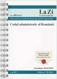 Codul administrativ al României. Cod 817. Actualizat la 30.04.2026. Editie SPIRALATA