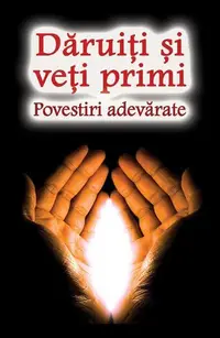 Dăruiți și veți primi - Paperback brosat