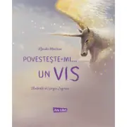 Povesteste-mi... un vis