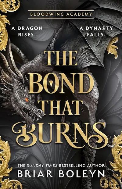 The Bond that Burns (Bloodwing Academy 2)