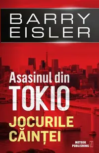 Asasinul din Tokio. Jocurile căinţei (vol.4) - Paperback - Barry Eisler