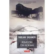 Povestiri din Kolima 1 (editia 2021)