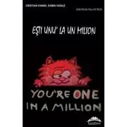 Esti unu' la un milion