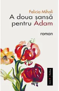 A doua sansa pentru Adam