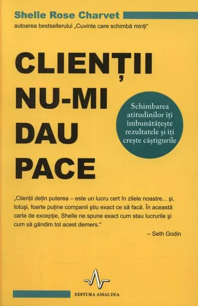 Clienții nu-mi dau pace - Paperback - Shelle Rose Charvet