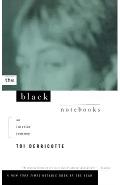 The Black Notebooks: An Interior Journey